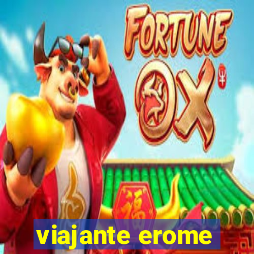 viajante erome